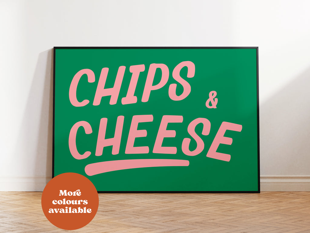 Chips and Cheese Print