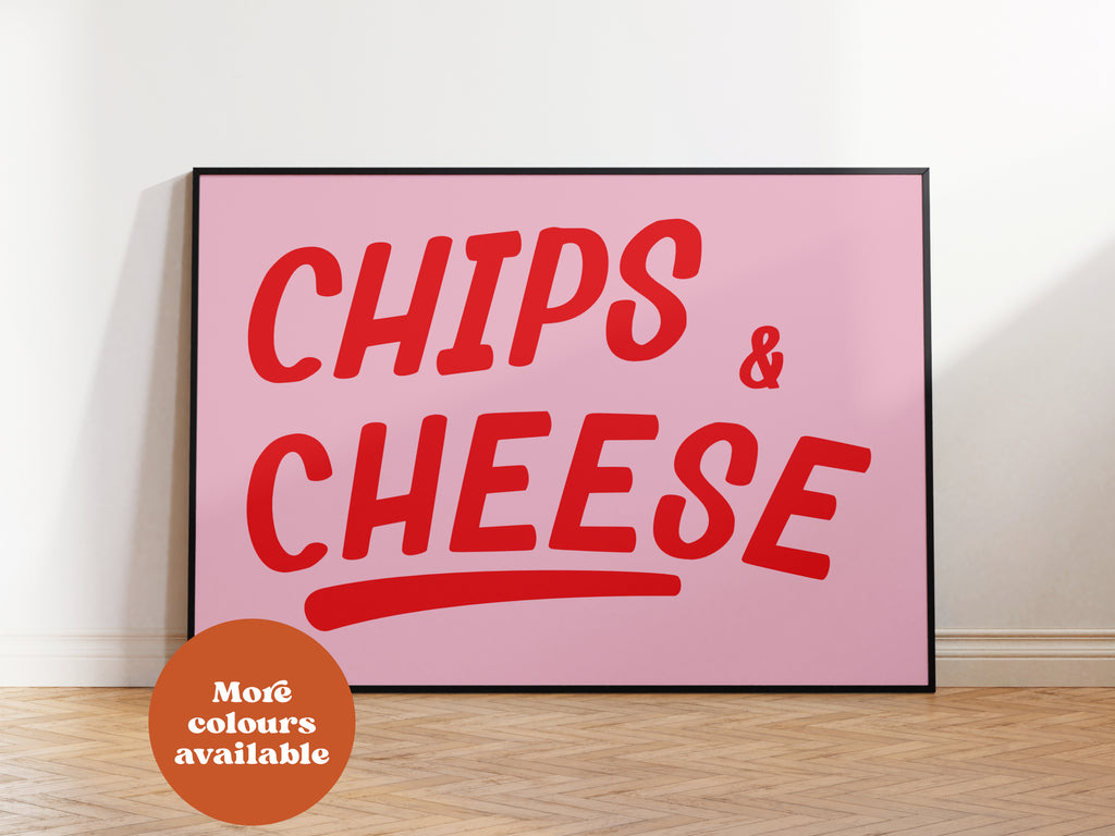 Chips and Cheese Print