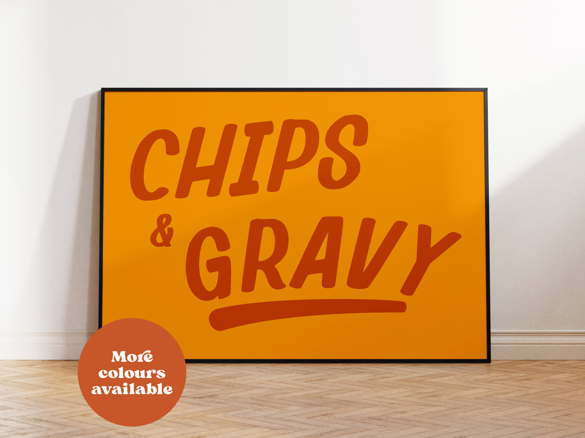 Chips and Gravy Print