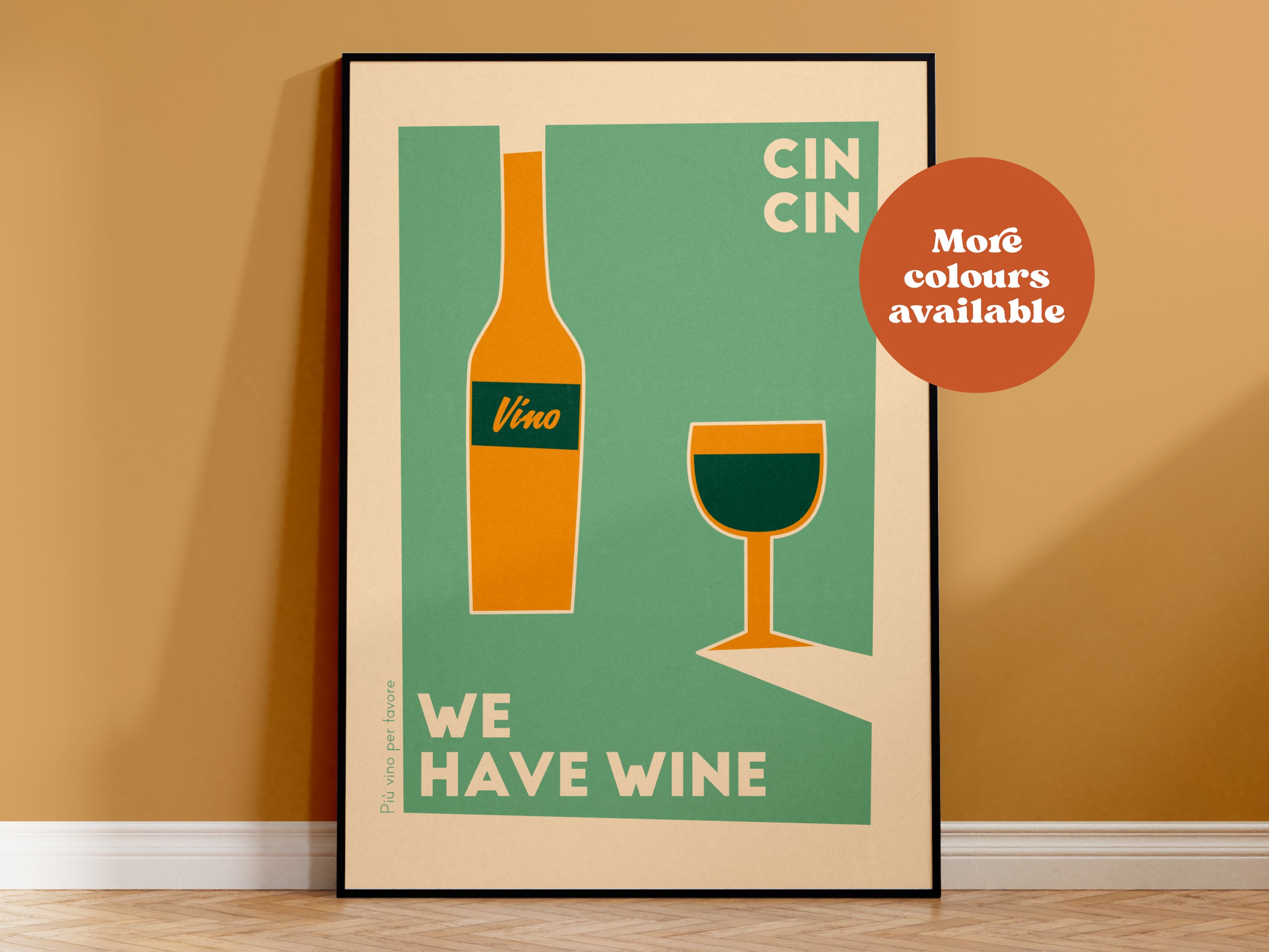 We Have Wine Cin Cin Print