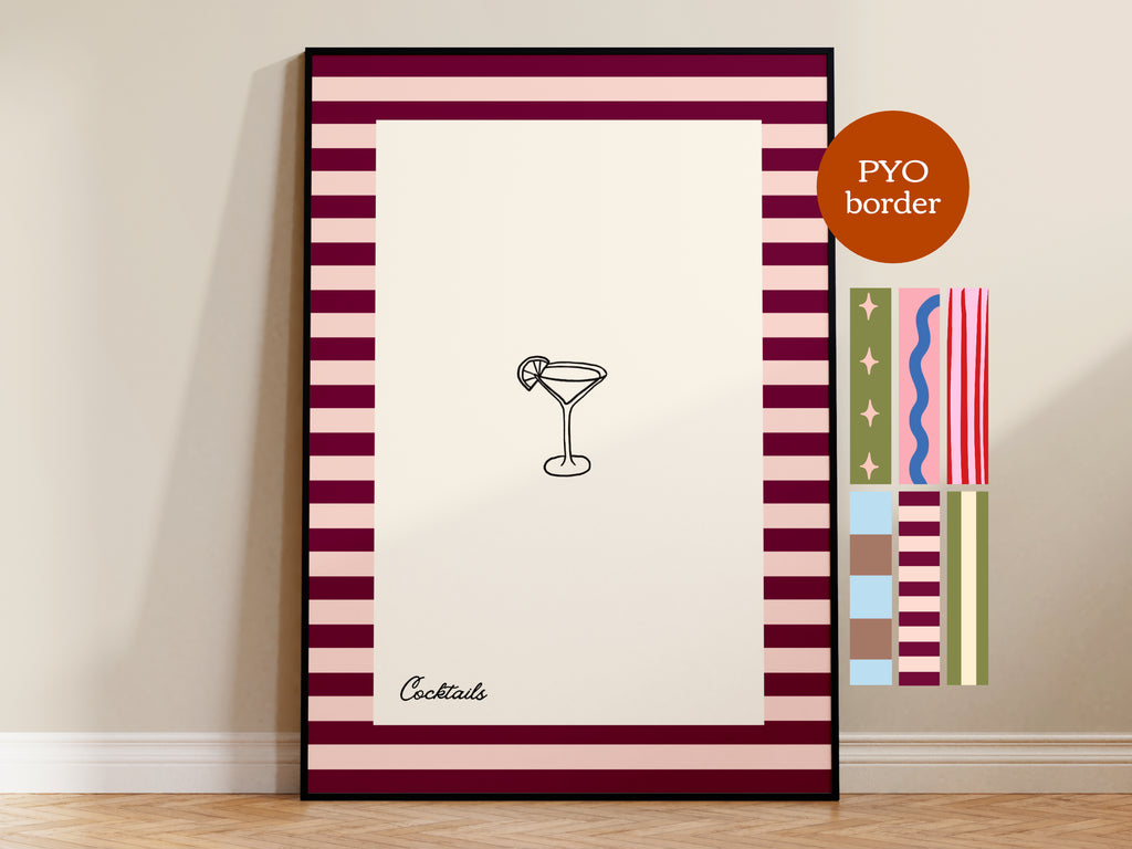 PYO Border - Cocktails Print