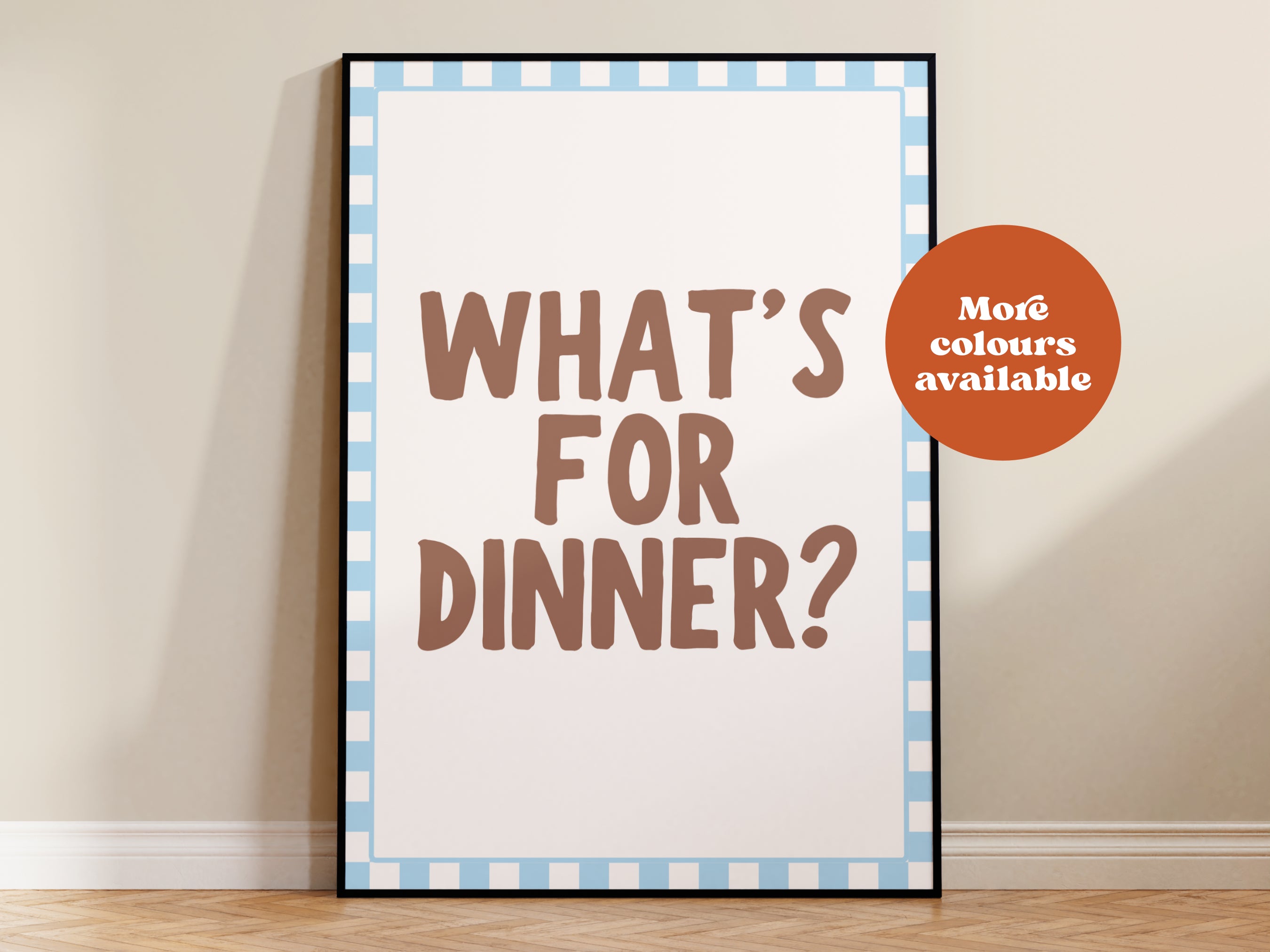 What's For Dinner Print