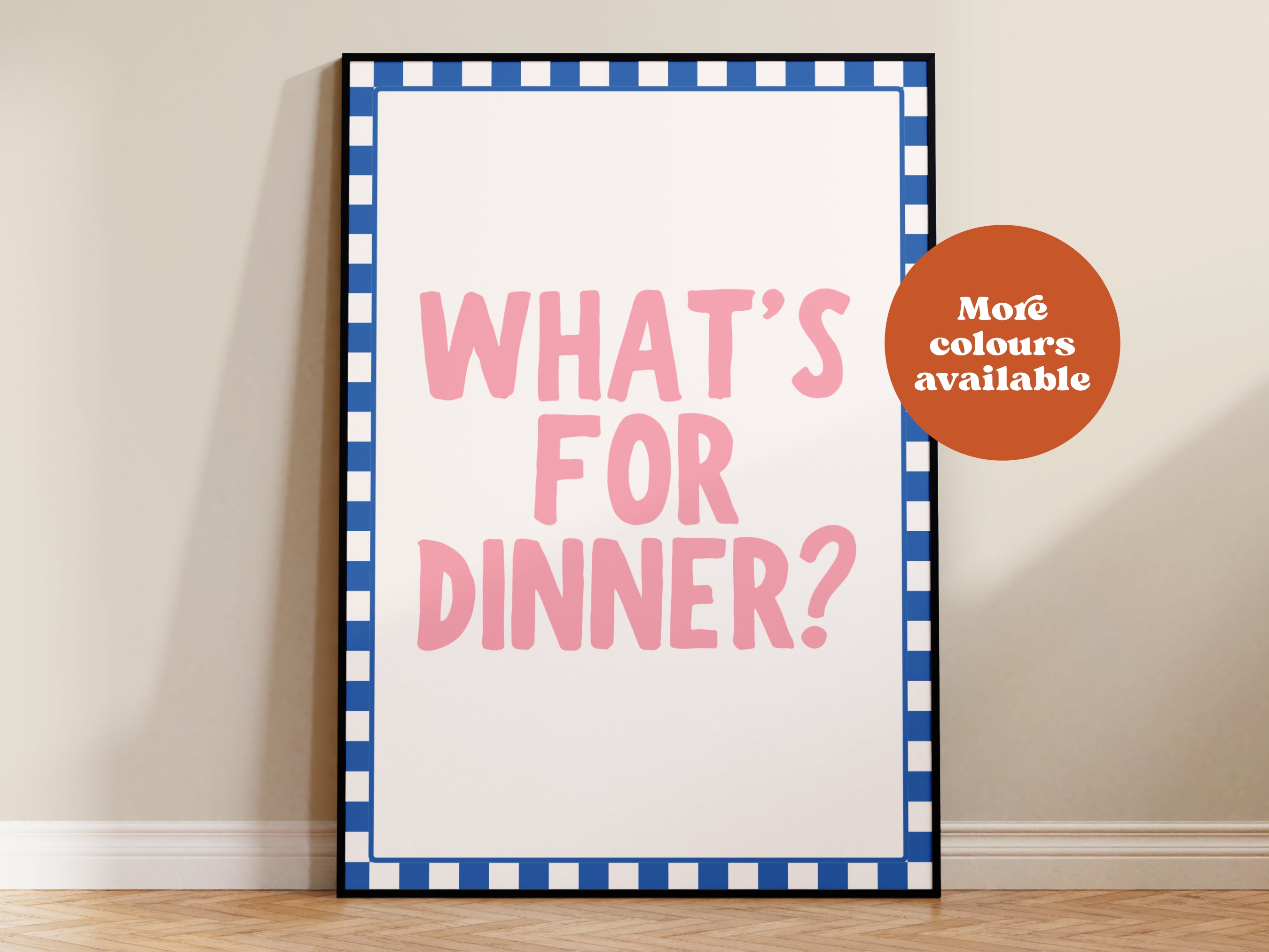 What's For Dinner Print