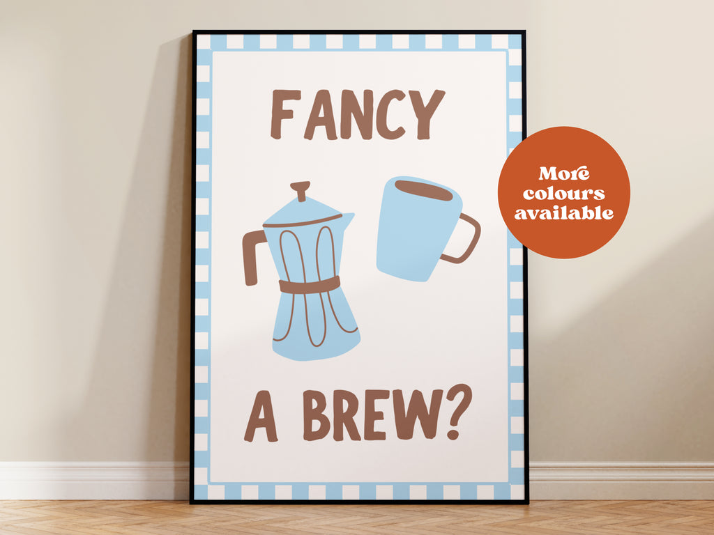 Fancy A Brew Print
