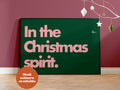 In the Christmas Spirit Typography Print