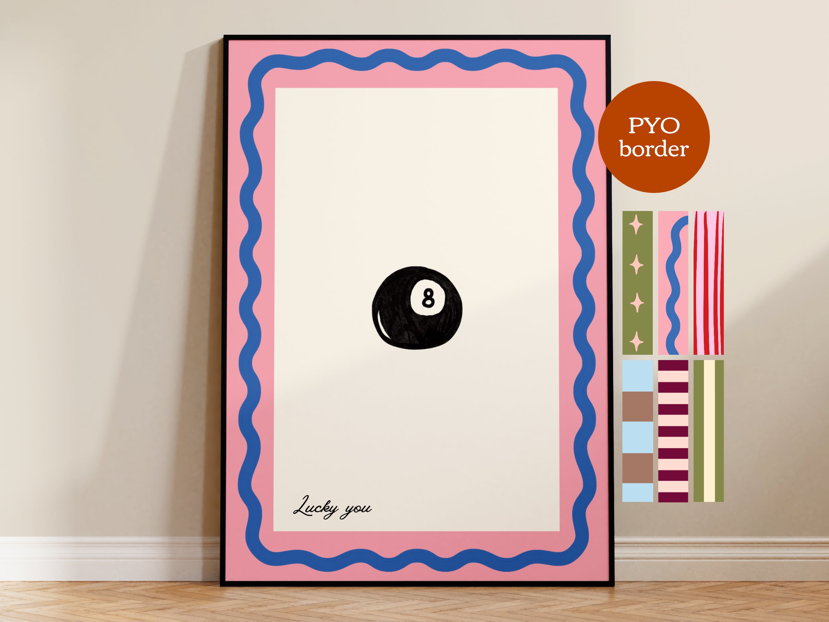 PYO Border - Lucky You Magic 8 Ball Print