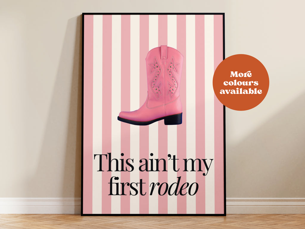 Not My First Rodeo Print